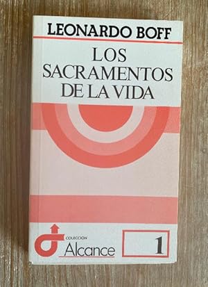 Seller image for Los sacramentos de la vida for sale by LIBRERA OESTE