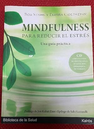 Imagen del vendedor de Mindfulness para reducir el estrs: Una gua prctica: Una guia practica / a Practical Guide (Biblioteca de la Salud) a la venta por LIBRERA OESTE