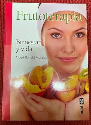 Seller image for FRUTOTERAPIA. BIENESTAR Y VIDA: 1 (Plus Vitae) for sale by LIBRERA OESTE