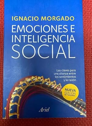 Image du vendeur pour Emociones e inteligencia social: Las claves para una alianza entre los sentimientos y la razn (Ariel) mis en vente par LIBRERA OESTE