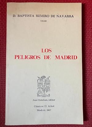 Bild des Verkufers fr Los peligros de Madrid (Clsicos El Arbol) zum Verkauf von LIBRERA OESTE