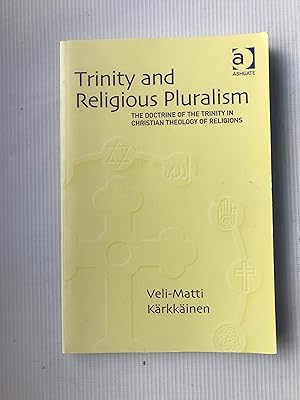 Seller image for Trinity and Religious Pluralism: The Doctrine of the Trinity in Christian Theology of Religions for sale by Beach Hut Books