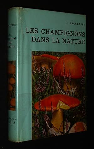 Image du vendeur pour Les Champignons dans la nature mis en vente par Abraxas-libris