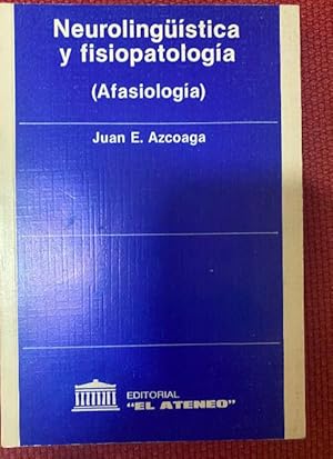 Imagen del vendedor de Neurolinguistica y Fisiopatologia - Afasiologia a la venta por LIBRERA OESTE