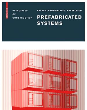 Immagine del venditore per Prefabricated Systems : Principles of Construction venduto da GreatBookPrices