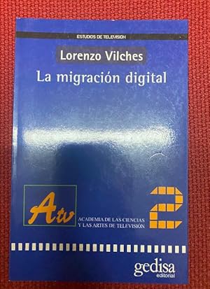 Imagen del vendedor de La migracin digital a la venta por LIBRERA OESTE