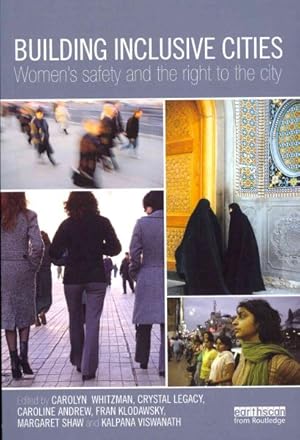 Imagen del vendedor de Building Inclusive Cities : Women's Safety and the Right to the City a la venta por GreatBookPricesUK