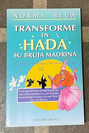 Bild des Verkufers fr Transforme en hada su bruja madrina (NUEVA CONSCIENCIA) zum Verkauf von LIBRERA OESTE