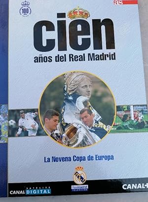 Imagen del vendedor de CIEN AOS DEL REAL MADRID: La Novena Copa de Europa. - VVAA. Alfredo Relao (dir.) a la venta por LIBRERA OESTE