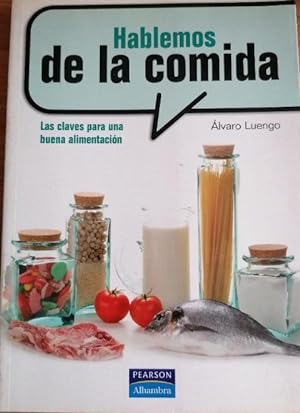 Imagen del vendedor de Hablemos de la comida (Fuera de coleccin Out of series) a la venta por LIBRERA OESTE