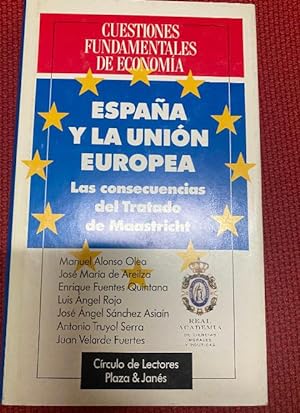 Bild des Verkufers fr Espaa y la union europea. las consecuencias del tratado de maastricht zum Verkauf von LIBRERA OESTE