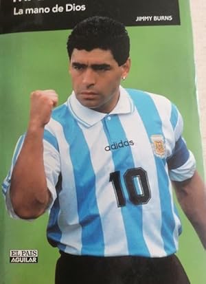 Seller image for MARADONA, LA MANO DE DIOS. JIMMY BURNS. El Pais Aguilar. 1996 292pp for sale by LIBRERA OESTE