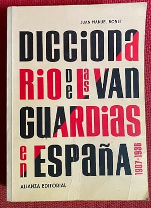 Imagen del vendedor de Diccionario de las vanguardias en España, 1907-1936 (Libros Singulares (Ls)) a la venta por LIBRERÍA OESTE