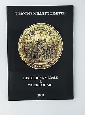 Historical Medals & Works or Art 2008