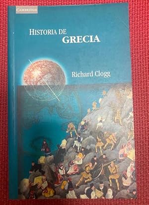 Seller image for HISTORIA DE GRECIA. RICHARD CLOGG. 1998, CAMBRIDGE UNIVERSITY, NUEVO. for sale by LIBRERA OESTE