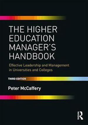 Bild des Verkufers fr The Higher Education Manager's Handbook : Effective Leadership and Management in Universities and Colleges zum Verkauf von AHA-BUCH GmbH