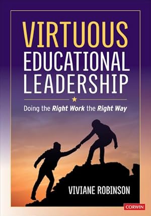 Bild des Verkufers fr Virtuous Educational Leadership : Doing the Right Work the Right Way zum Verkauf von AHA-BUCH GmbH
