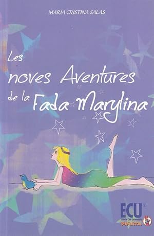 Seller image for LES NOVES AVENTURES DE LA FADA MARYLINA for sale by Librera Vobiscum