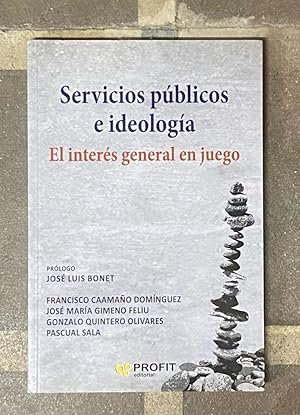 Imagen del vendedor de Servicios pblicos e ideologia: El inters general en juego a la venta por LIBRERA OESTE