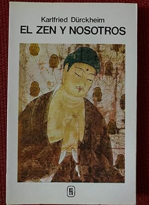 Seller image for El Zen y nosotros for sale by LIBRERA OESTE