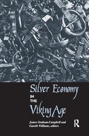 Seller image for Silver Economy in the Viking Age for sale by AHA-BUCH GmbH