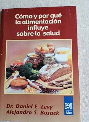 Imagen del vendedor de Como y Porque La Alimentacion Influye Sobre La Sal a la venta por LIBRERA OESTE