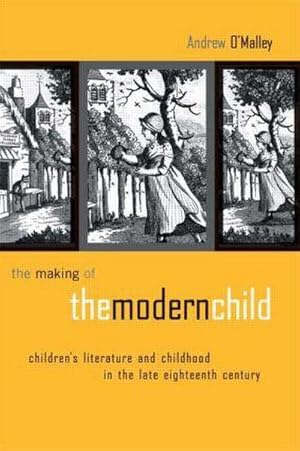 Bild des Verkufers fr The Making of the Modern Child : Children's Literature in the Late Eighteenth Century zum Verkauf von AHA-BUCH GmbH