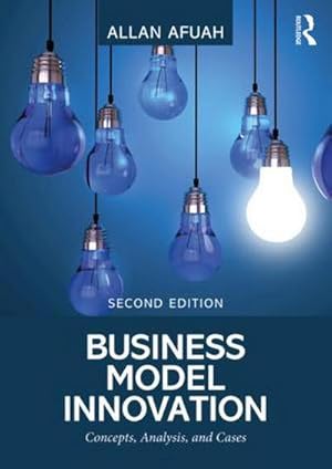 Immagine del venditore per Business Model Innovation : Concepts, Analysis, and Cases venduto da AHA-BUCH GmbH