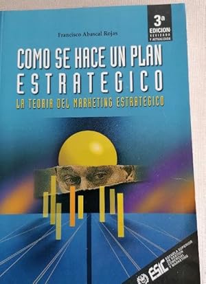 Seller image for Como se hace un plan estrategico \1teoria del marketing estrategico\1 for sale by LIBRERA OESTE