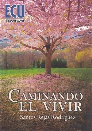 Seller image for CAMINANDO EL VIVIR for sale by Librera Vobiscum