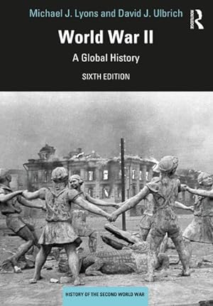 Bild des Verkufers fr World War II : A Global History zum Verkauf von AHA-BUCH GmbH
