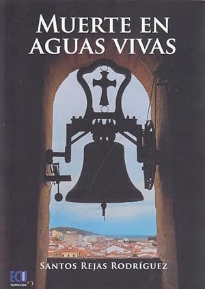 Seller image for MUERTE EN AGUAS VIVAS for sale by Librera Vobiscum