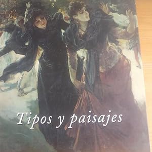Seller image for Tipos y paisajes: 1890-1930 (cat. exposicion)(esp-ing) for sale by LIBRERA OESTE