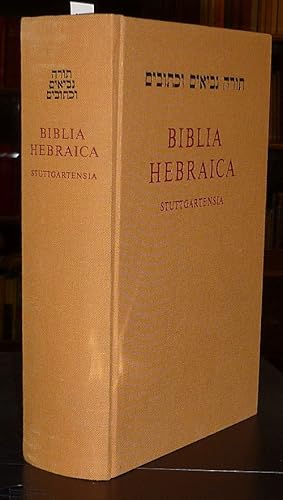 Biblia Hebraica Stuttgartensia quae antea cooperantibus A. Alt, O. Eißfeldt, P. Kahle ediderat R....