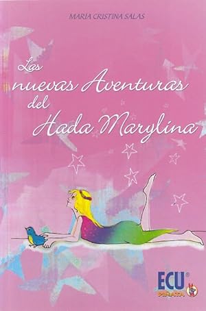 Image du vendeur pour LAS NUEVAS AVENTURAS DEL HADA MARYLINA mis en vente par Librera Vobiscum