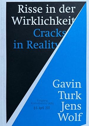 Immagine del venditore per Cracks in Reality / Risse in der Wirklichkeit: Gavin Turk / Jens Wolf. venduto da Wissenschaftl. Antiquariat Th. Haker e.K