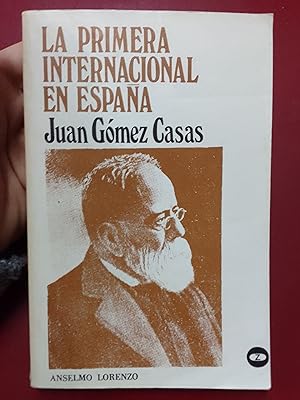 La Primera Internacional en España. Estudio y documentos