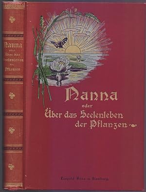 Nanna oder Über das Seelenleben der Pflanzen. Mit einer Einleitung von Kurd Laßwitz. 2. Auflage.