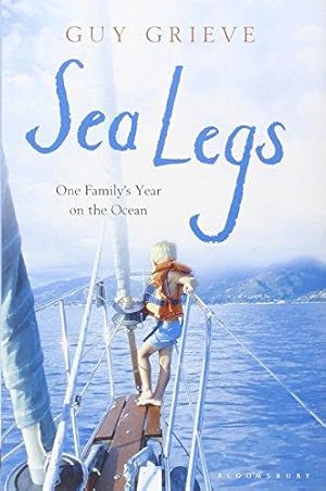 Bild des Verkufers fr Sea Legs: One Family's Year on the Ocean zum Verkauf von WeBuyBooks