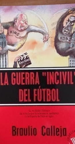 Imagen del vendedor de Guerra incivil del futbol a la venta por LIBRERA OESTE