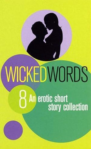 Immagine del venditore per Wicked Words 8 (Black Lace) venduto da WeBuyBooks