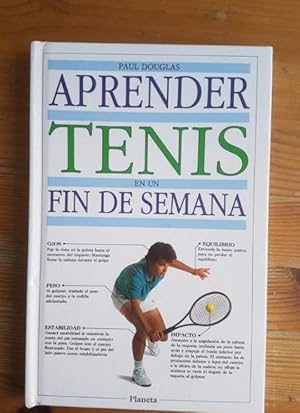 Imagen del vendedor de Aprender tenis en un fin de semana a la venta por LIBRERA OESTE