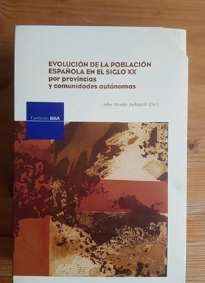 Immagine del venditore per Evolucion de la poblacion espaola en el s.XX, por provincias y c.auto venduto da LIBRERA OESTE