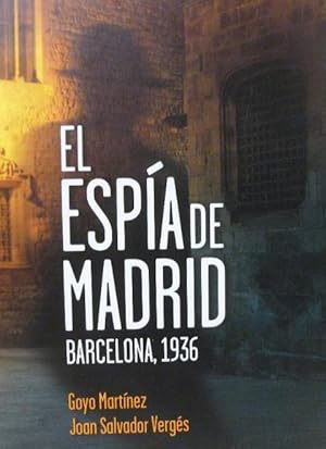 Seller image for Espia de Madrid, el - Barcelona, 1936 (Singular Ficcion) for sale by LIBRERA OESTE