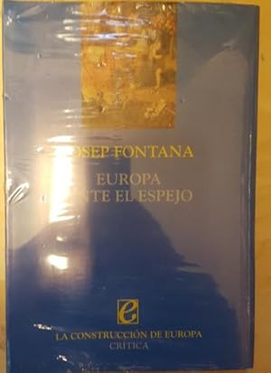 Imagen del vendedor de Europa ante el espejo (La Construccion de Europa) a la venta por LIBRERA OESTE