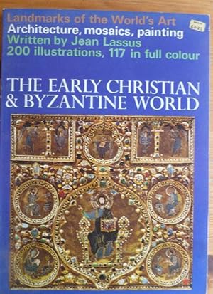 Imagen del vendedor de THE EARLY CHRISTIAN & BYZANTINE WORD. ACHITECTURE, MOSAICS.1976 120pp a la venta por LIBRERA OESTE