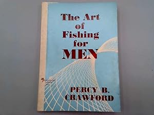 Seller image for The Art of Fishing for Men for sale by Goldstone Rare Books