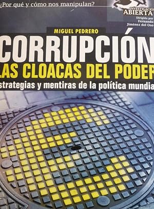 Bild des Verkufers fr Corrupcion, Las Cloacas del Poder, Nowtilus, Pedrero, Miguel, tapa blanda. Muy Bien zum Verkauf von LIBRERA OESTE