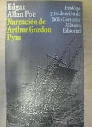 Imagen del vendedor de Narracin de Arthur Gordon Pym de Natucket Poe, Edgar Allan Alianza Editorial. (1991) 212pp a la venta por LIBRERA OESTE