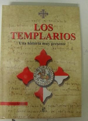 Imagen del vendedor de Los templarios : una historia muy presente a la venta por LIBRERA OESTE